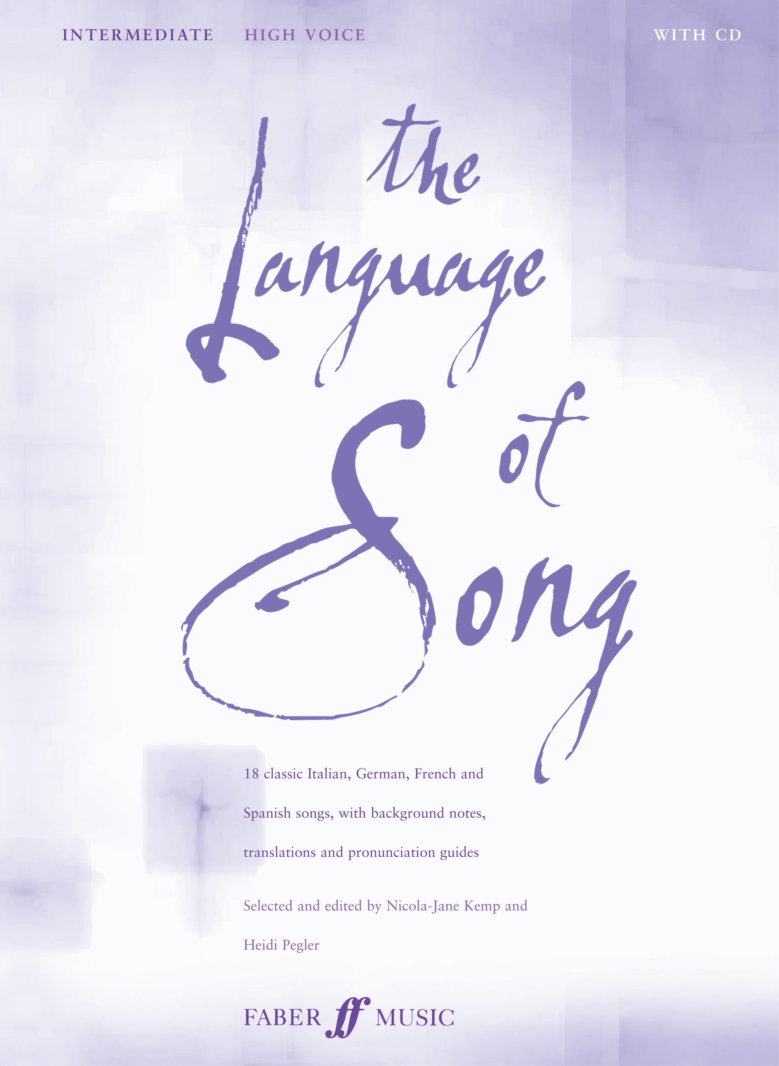 The Language Of Song: Intermediate (High Voice) (Piano/Vocal)