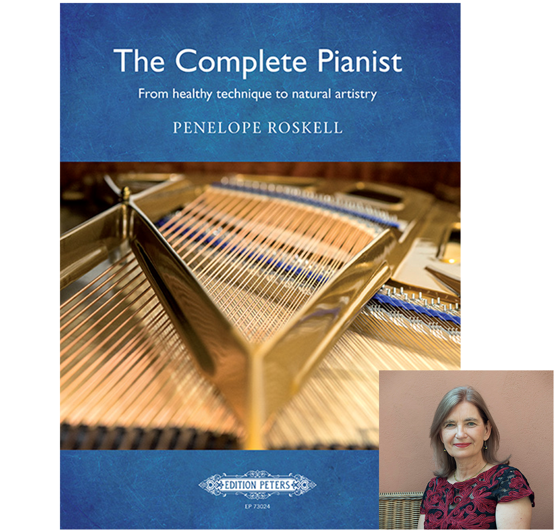 The Complete Pianist: From healthy technique to natural artistry