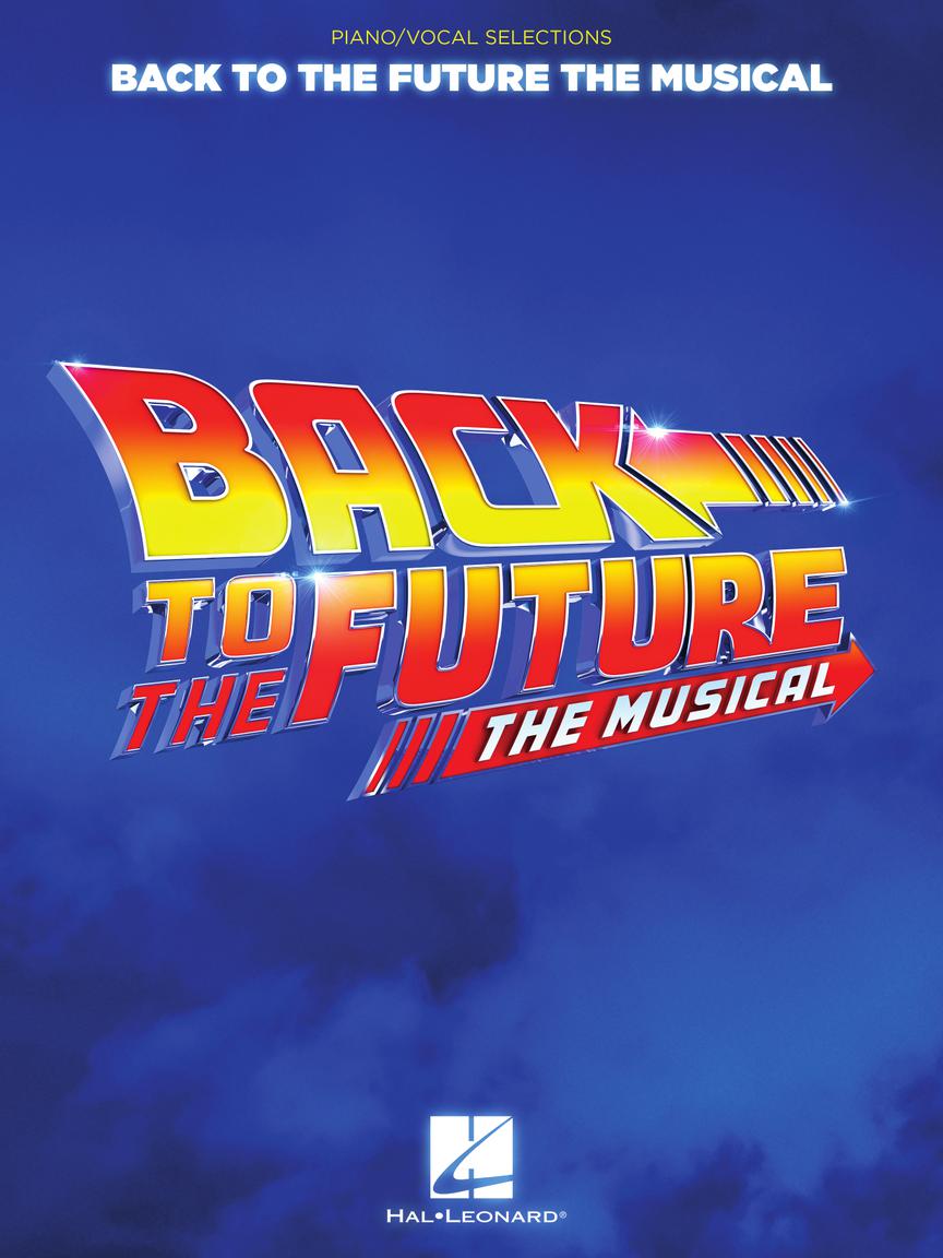 Back to the Future: The Musical (Piano/Vocal)