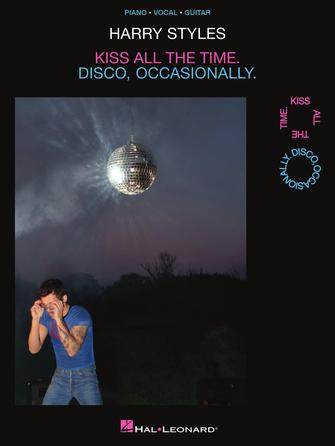 Harry Styles – Kiss All the Time. Disco, Occasionally. (Piano/Vocal/Guitar)