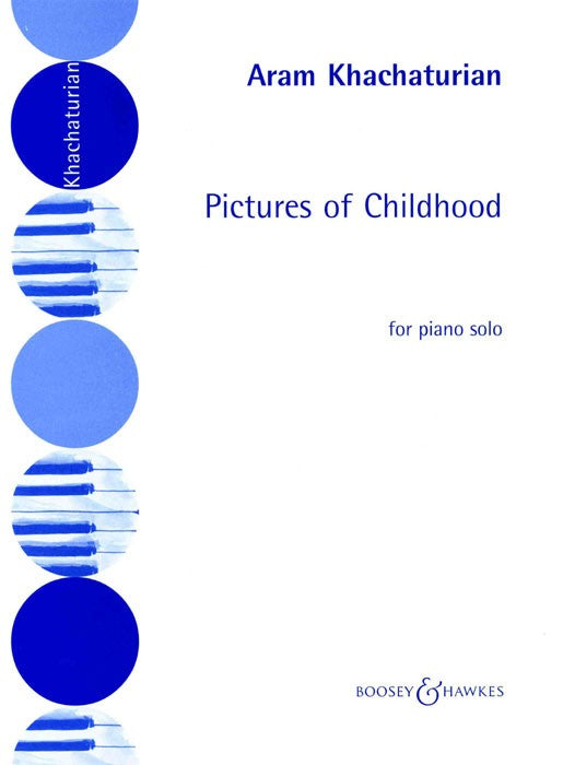 Khachaturian: Pictures of Childhood (Piano)