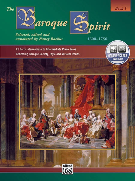 The Baroque Spirit (1600-1750), Book 1: Piano Book & Online Audio