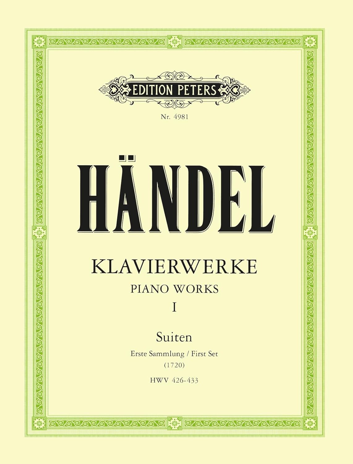 Handel: Piano Works Vol 1 - Suites (First Set) HWV 426-433