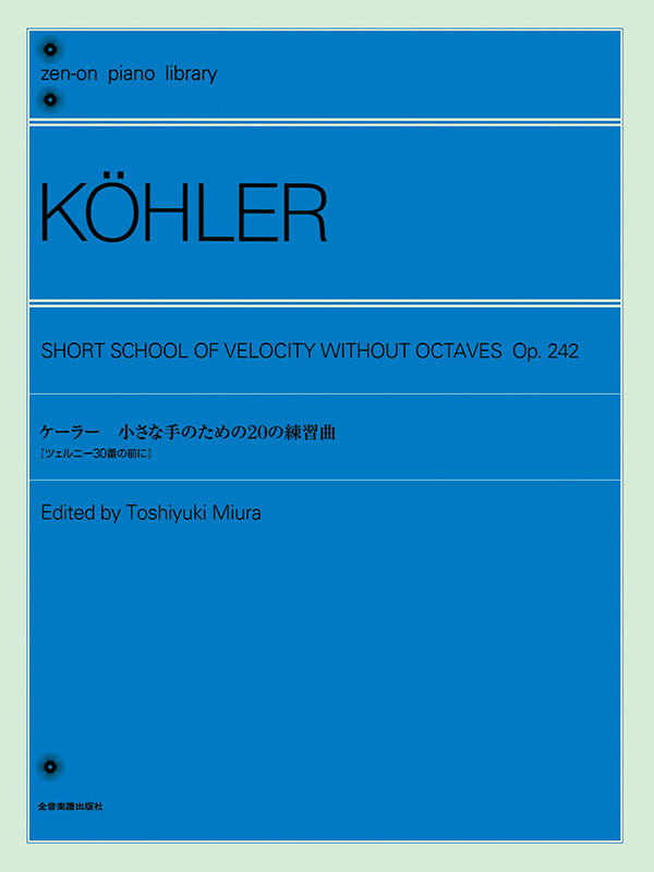 Kohler: Short School of Velocity without Octaves Op. 242 Piano