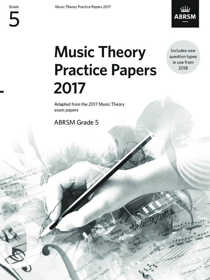 Music Theory Practice Papers 2017 - Grade 5