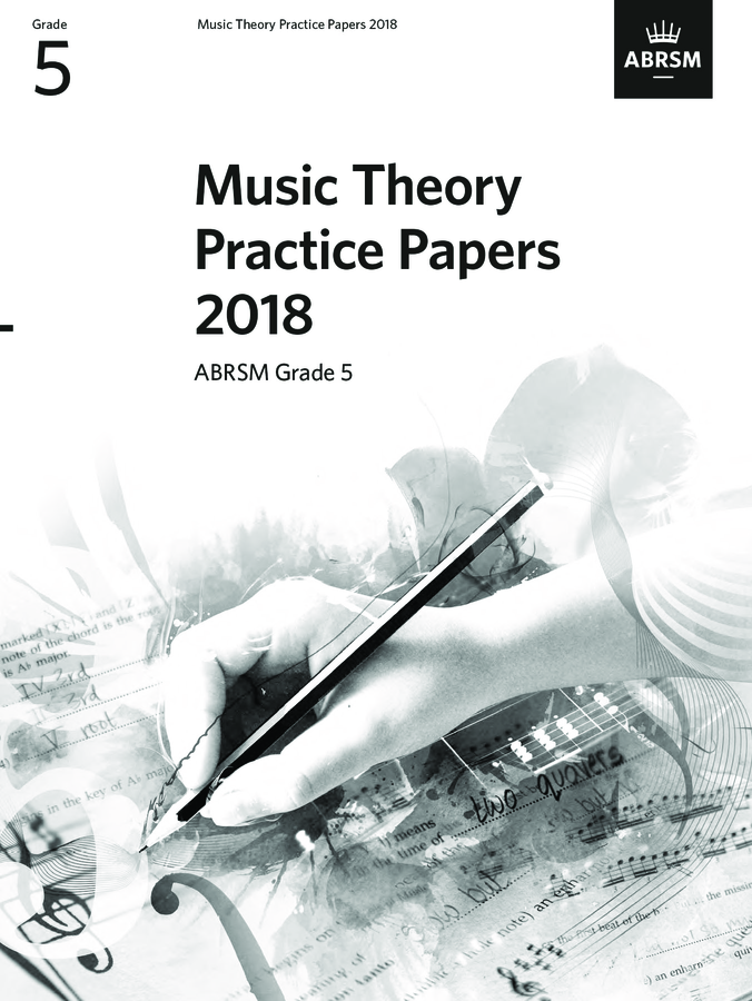 Music Theory Practice Papers 2018 Grade 5