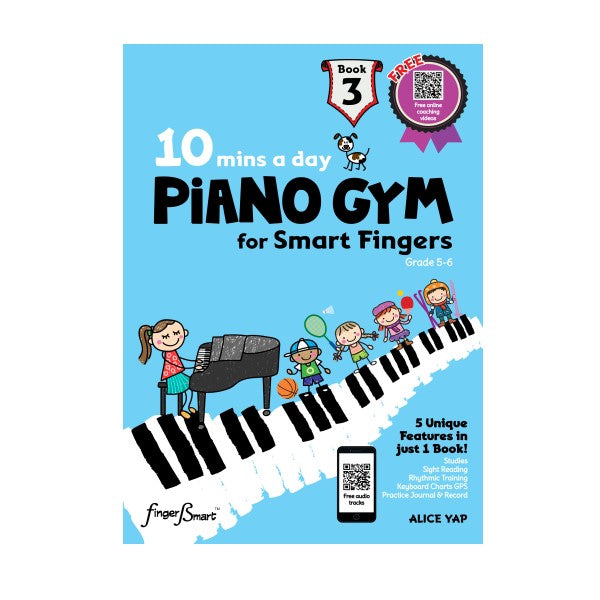 10 mins PIANO GYM for Smart Fingers Book 3
