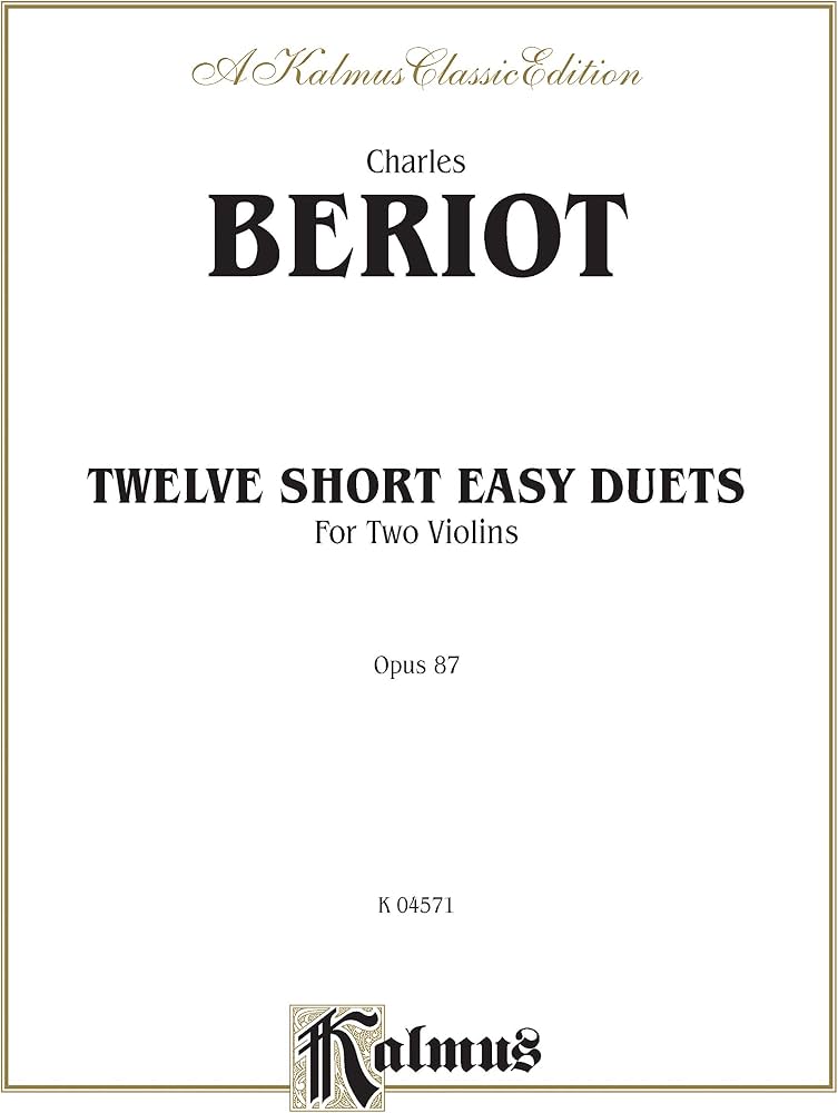 Beriot: Twelve Short Easy Duets Op. 87 for Two Violins