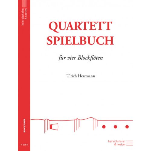 Quartett Spielbuch 1 (for Recorder Quartet)