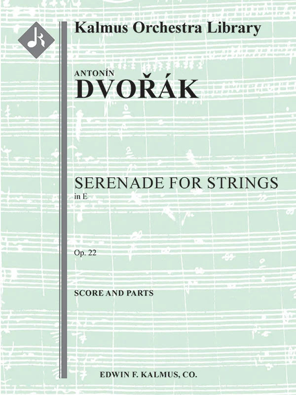 Serenade in E for Strings, Op. 22, B. 52: String Orchestra Conductor Score and Parts