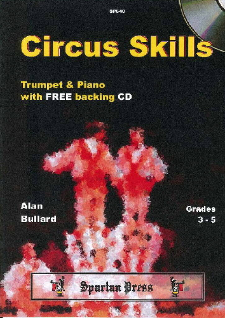 Circus Skills Grades 3-5 (for Trumpet and Piano)