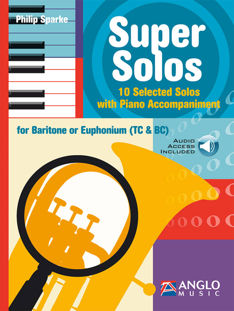 Super Solos for Baritone or Euphonium - 10 Selected Solos with Piano Accompaniment