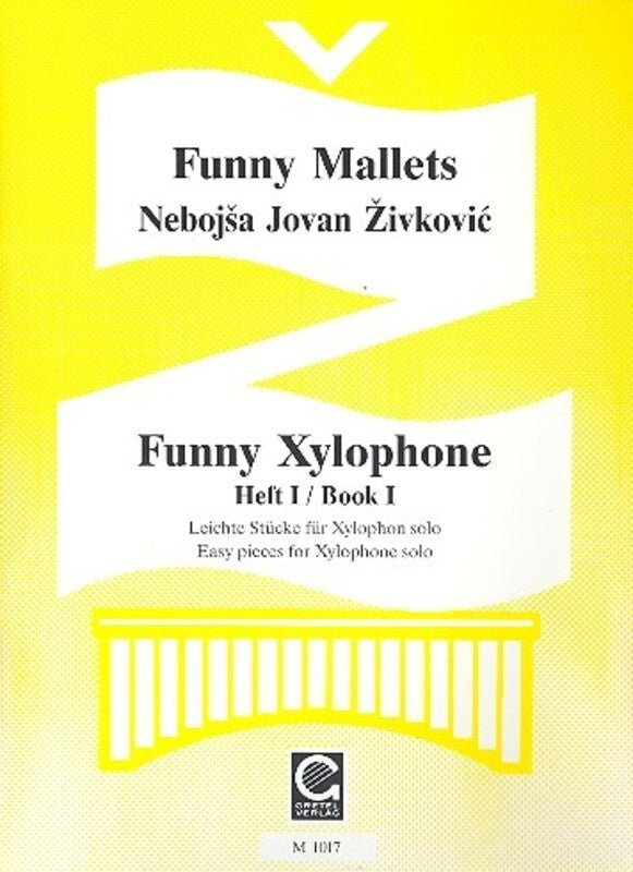 Zivkovic: Funny Xylophone Book 1