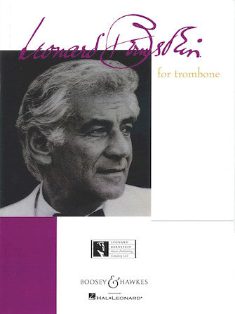 Leonard Bernstein for Trombone