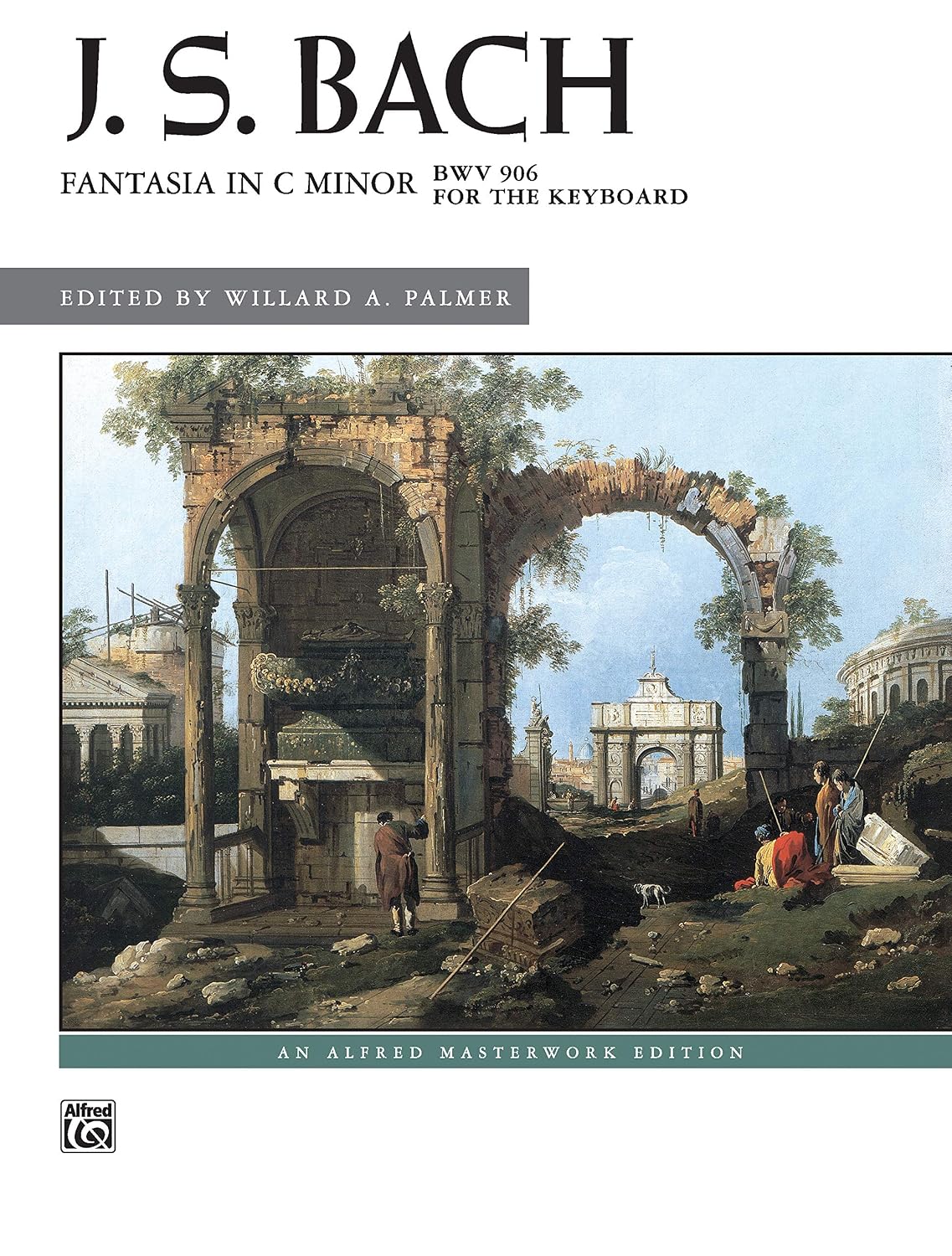Fantasia in C minor BWV 906 (Alfred Masterwork Edition) Piano