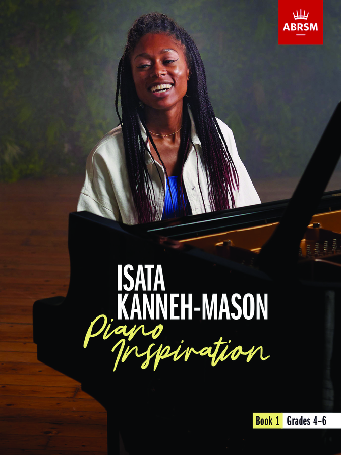 Isata Kanneh-Mason: Piano Inspiration Book 1