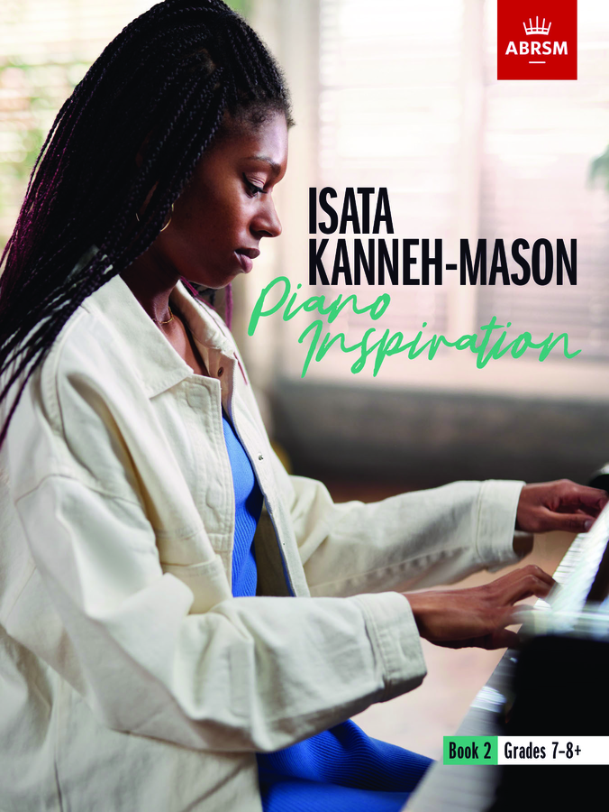 Isata Kanneh-Mason: Piano Inspiration Book 2