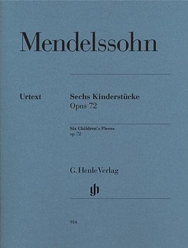 Mendelssohn: Six Children's Pieces op. 72 for Piano