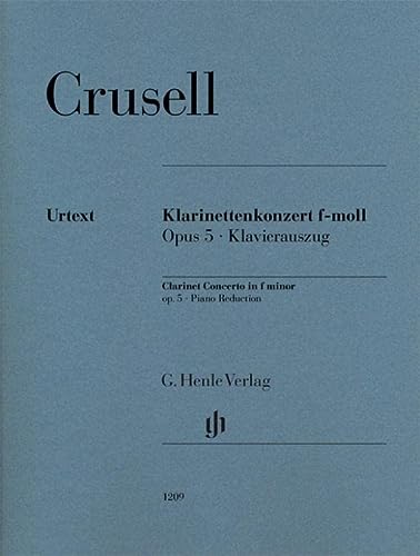 Crusell: Clarinet Concerto in F minor Op 5 (Piano Reduction)
