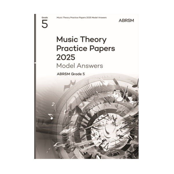 (預售產品 Pre-order) ABRSM Music Theory Practice Papers Model Answers 2025 Grade 5