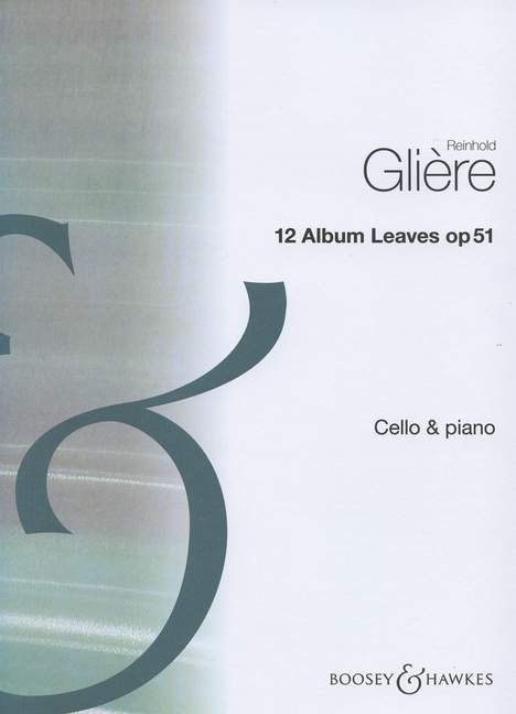 Glière: 12 Album Leaves Op. 51 for Cello