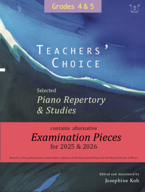 Teachers' Choice Exam Pieces 2025-26 Piano Grade 4 & 5