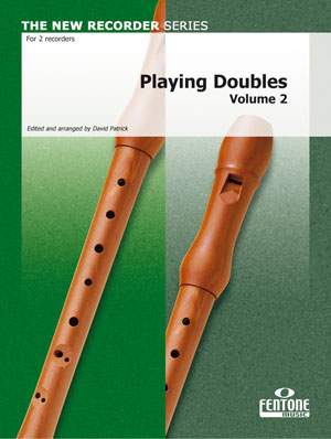 Playing Doubles Vol. 2 - 30 Melodies for 2 Recorders