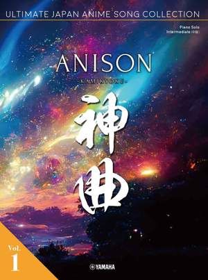 ANISON 動畫神曲 - KAMIKYOKU VOL 1
