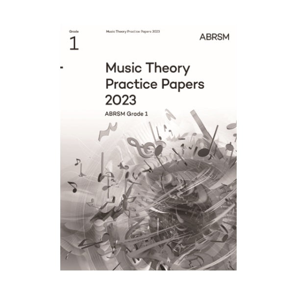 ABRSM Music Theory Practice Papers 2023 Grade 1