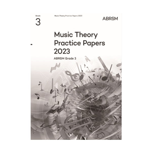 ABRSM Music Theory Practice Papers 2023 Grade 3