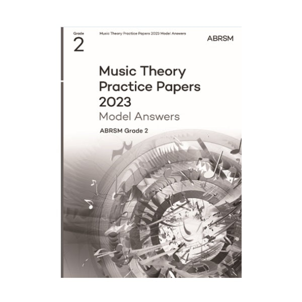 Music Theory Practice Papers Model Answers 2023 Grade 2
