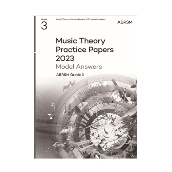 Music Theory Practice Papers Model Answers 2023 Grade 3
