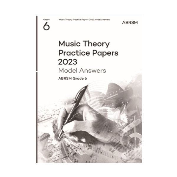 Music Theory Practice Papers Model Answers 2023 Grade 6