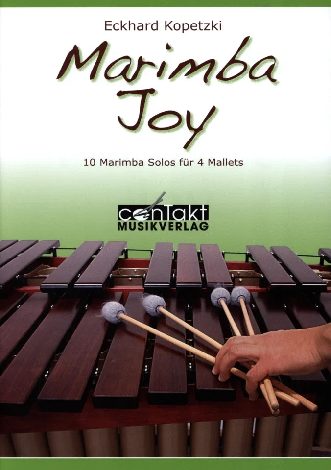Kopetzki: Marimba Joy – 10 Marimba Solos for 4 Mallets