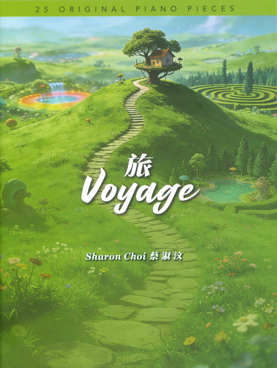 Sharon Choi 蔡淑汶 - Voyage 旅 (25 Original Piano Pieces)