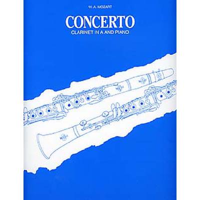 Wolfgang Amadeus Mozart: Clarinet Concerto (A)