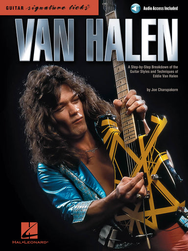 Van Halen – Signature Licks A Step-by-Step Breakdown of the Guitar Styles and Techniques of Eddie Van Halen