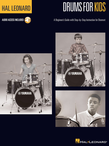 Hal Leonard Drums For Kids A Beginner's Guide with Step-by-Step Instruction for Drumset