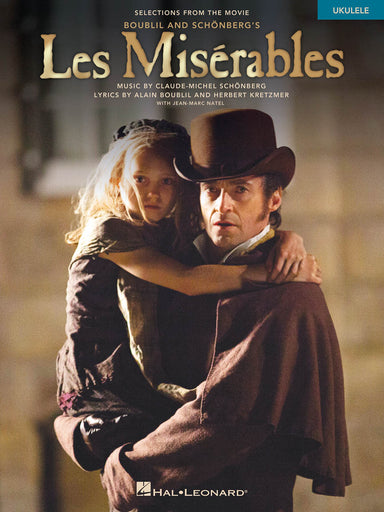 Les Misérables
Selections from the Movie