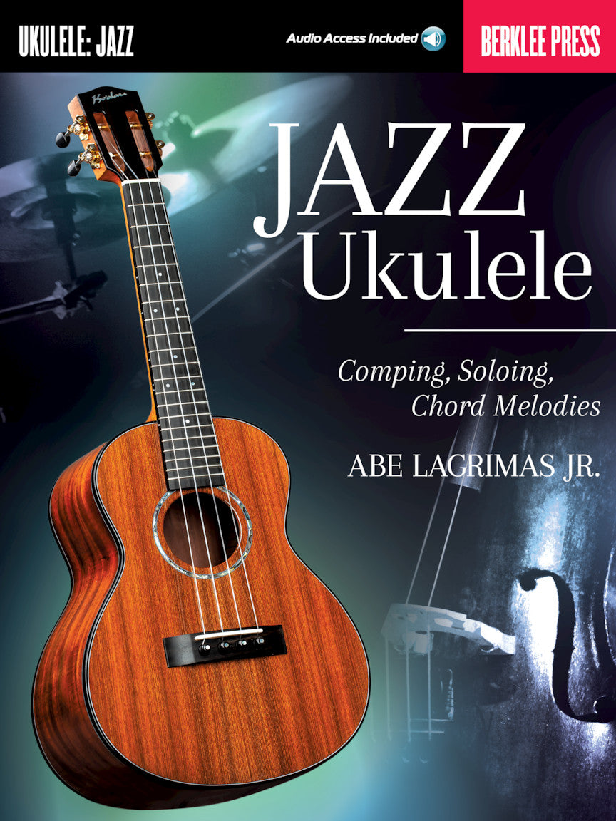 Jazz Ukulele Comping, Soloing, Chord Melodies