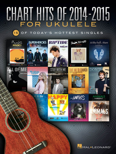 Chart Hits Of 2014-2015 For Ukulele