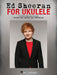 Ed Sheeran For Ukulele