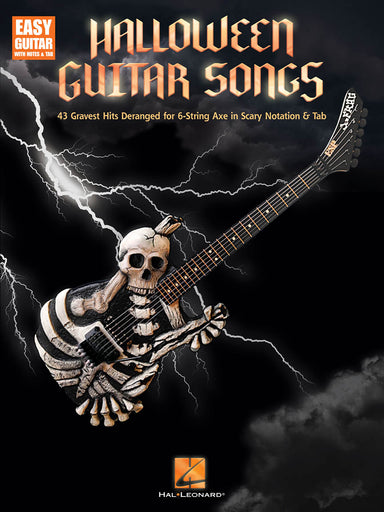 Halloween Guitar Songs 43 Gravest Hits Deranged for 6-String Axe in Scary Notation & Tab