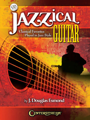 Jazzical-Guitar
Classical-Favorites-Played-in-Jazz-Style