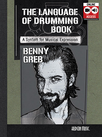 Benny Greb – The Language Of Drumming: A System For Musical ExpressionIncludes Online Audio & 2-Hour Video