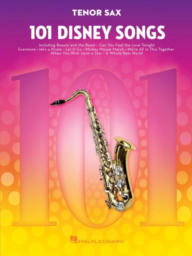101 Disney Songs For Tenor Saxophone