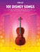101 Disney Songs For Cello