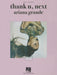 Ariana Grande – Thank U, Next For Piano/Vocal/Guitar