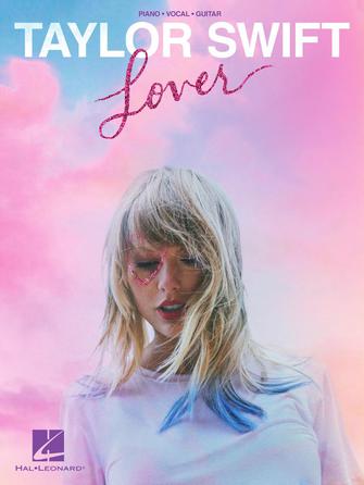 Taylor Swift – Lover For Piano/Vocal/Guitar — Tom Lee Music