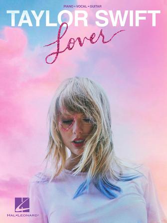 Taylor Swift – Lover For Piano/Vocal/Guitar